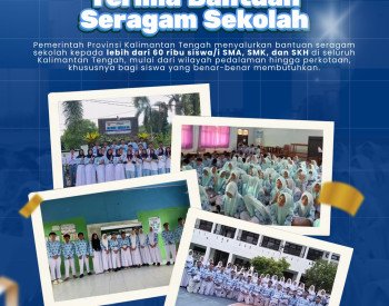 Pemprov Kalteng Sediakan Seragam Gratis untuk 60 Ribu Pelajar